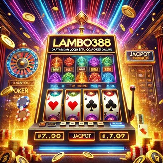 Lambo388 - ⚡️ Link Judi Online Terlengkap 2025 Tanpa Potongan Terbukti Gacor