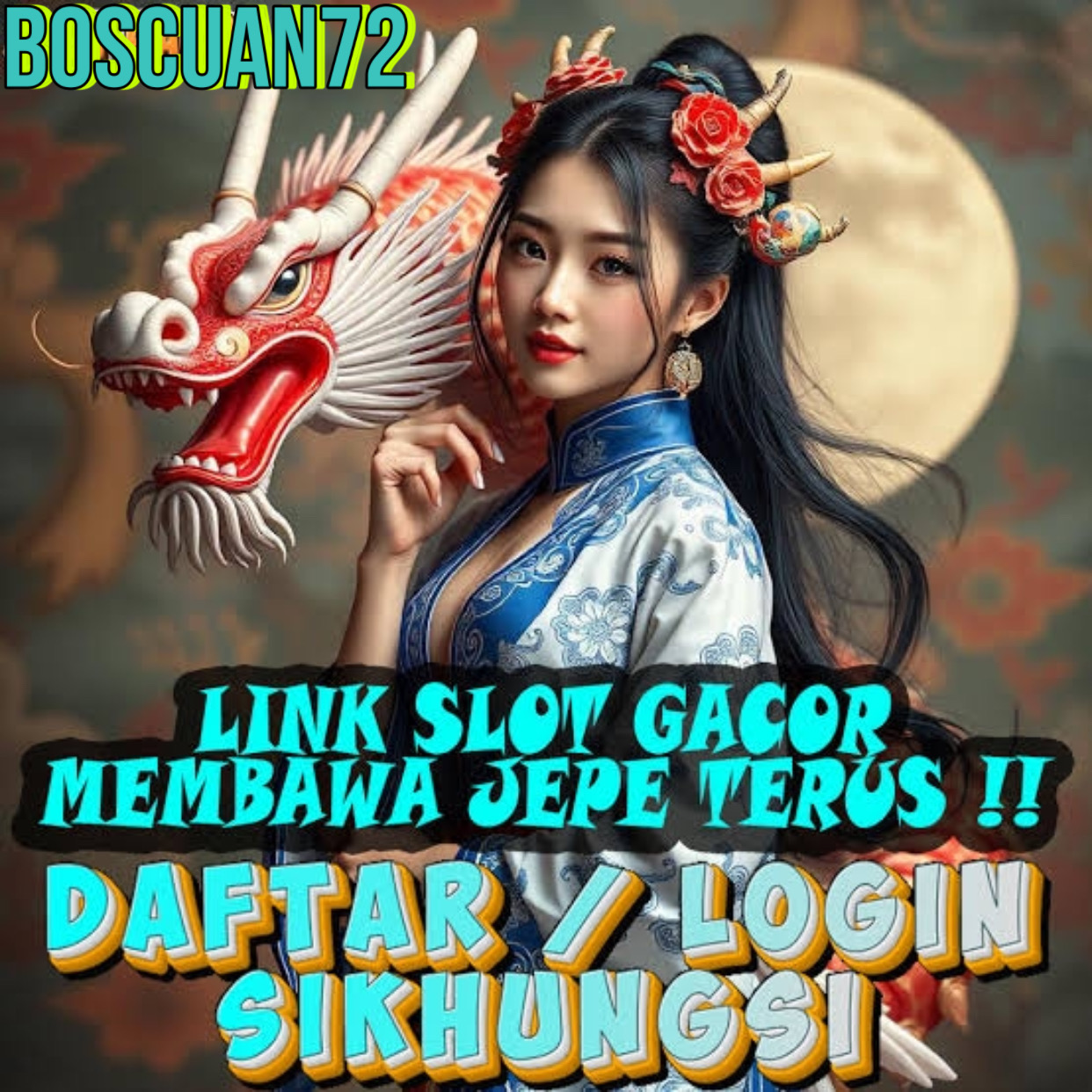 BOSCUAN72 : Official Resmi Situs Slot Online Tergacor