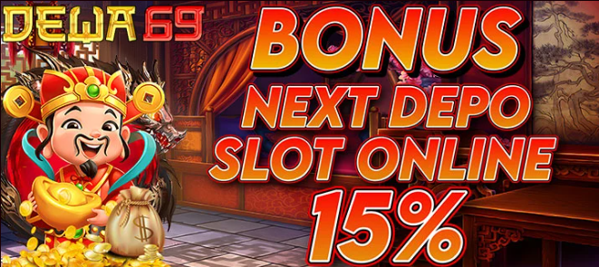 DEWA69 ⚜ bonus next deposit slot online 15% - Dewa69 