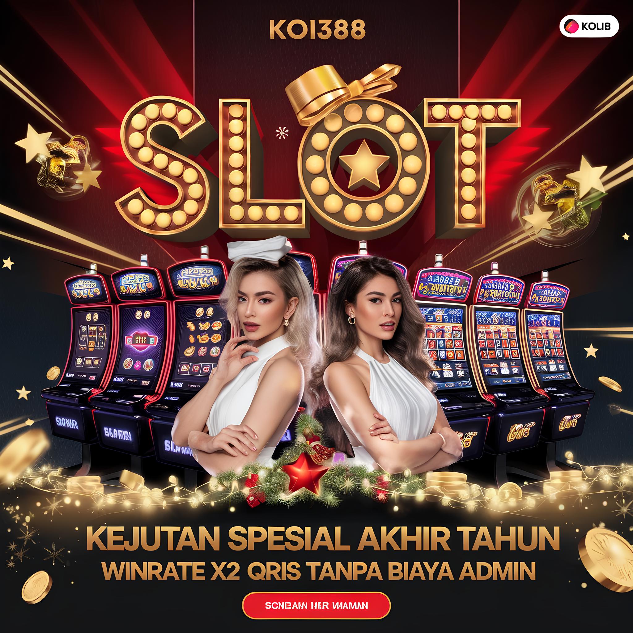 KOI388 >> KEJUTAN SPESIAL AKHIR TAHUN WINRATE X2 QRIS TANPA BIAYA ADMIN         