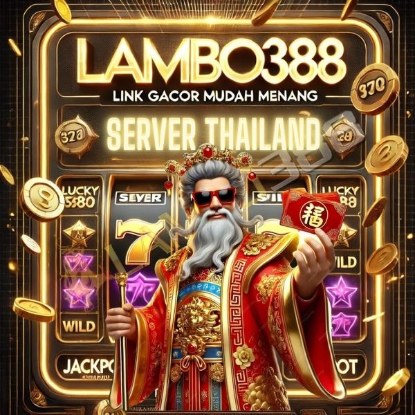 Lambo388 - Link Alternatif Gacor Server Thailand Resmi Terpercaya 2025