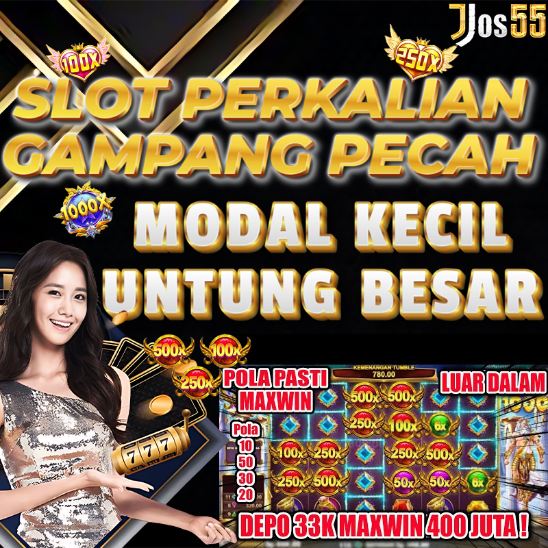 JOS55 ⚜ HEBOH! HANYA DENGAN MODAL KECIL BISA WITHDRAW BESAR!